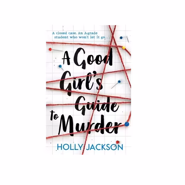 کتاب رمان A Good Girls Guide to Murder راهنمای کشف قتل یک دختر خوب