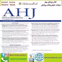 American Heart Journal Volume 249 2022 TRUE PDF price 4€ - کتاب پزشکی بهار