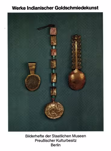 خرید و دانلود نسخه کامل کتاب Werke Indianischer Goldschmiedekunst
