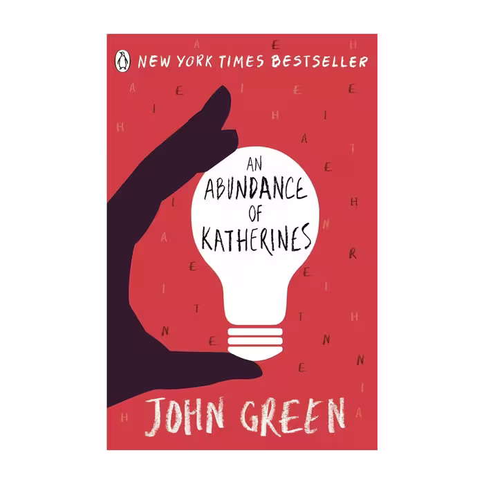 An Abundance of Katherines – John Green