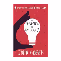 An Abundance of Katherines – John Green