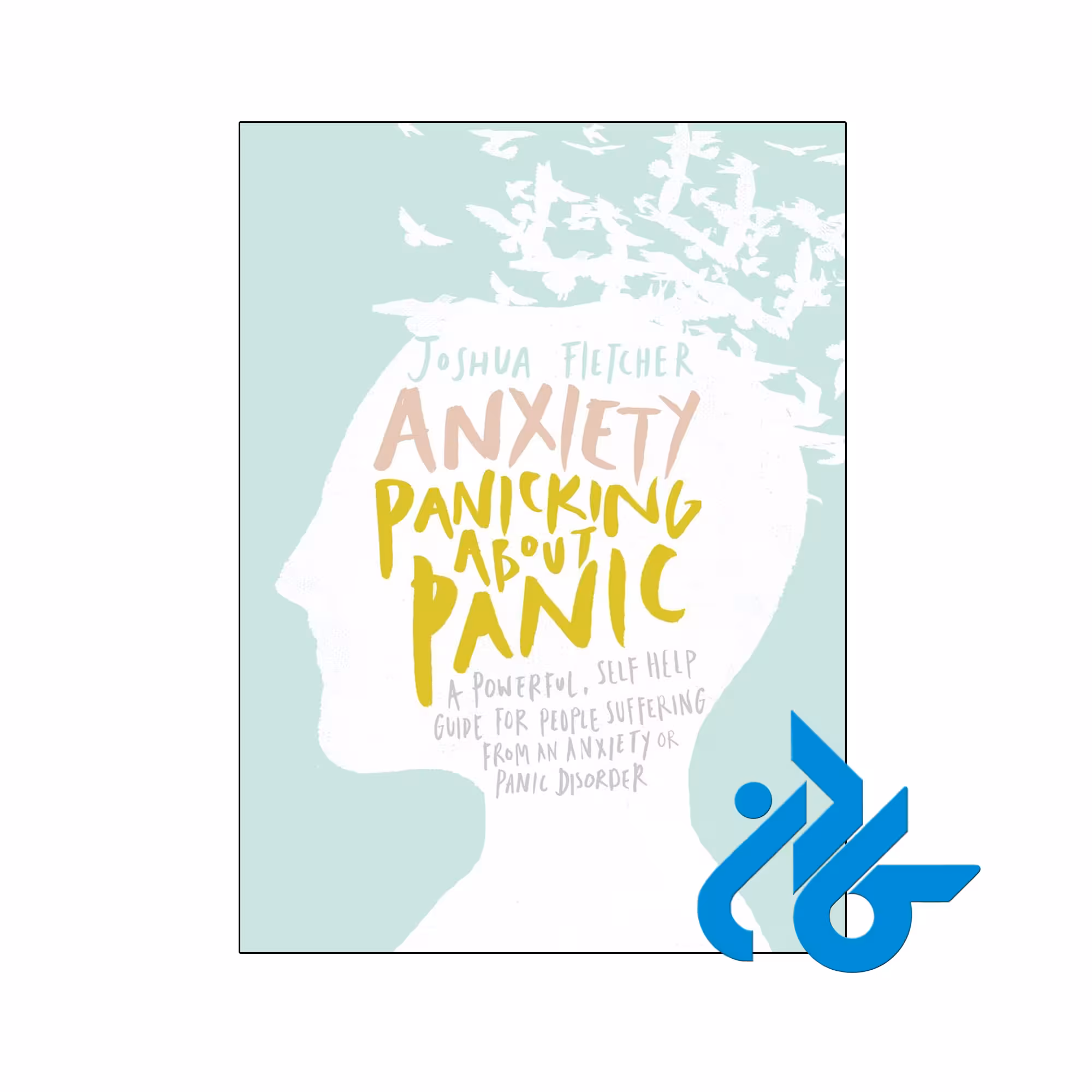 خرید و قیمت کتاب Anxiety Panicking about Panic