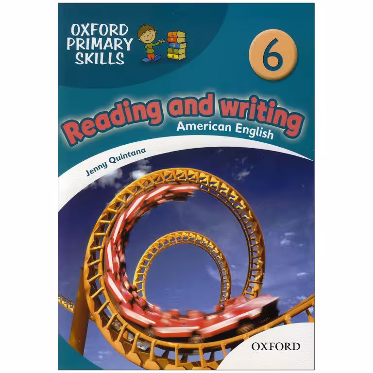 American Oxford Primary Skills 6 reading and writing (امریکن ریدینگ اند رایتینگ فامیلی6)