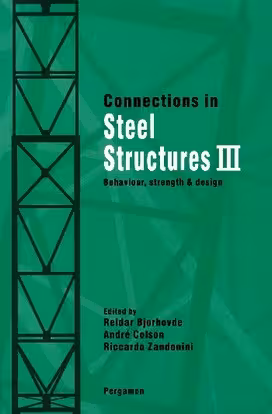 󾕇 R. Bjorhovde, Connections in Steel Structures Behaviour, Strength and Design, 1996 - دانلود کتاب های دانشگاهی