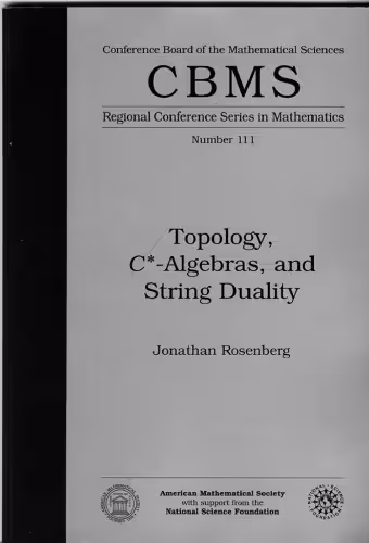 خرید و دانلود نسخه کامل کتاب Topology, C-star-Algebras, and String Duality