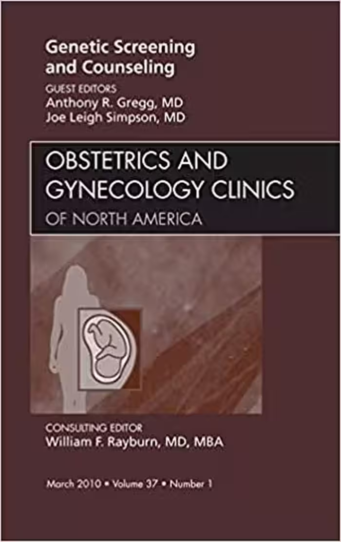 󾕇 دانلود کتاب Genetic Screening And Counseling, An Issue Of Obstetrics And Gynecology Clinics (The Clinics - Internal Medicine), 2010 - دانلود کتاب های دانشگاهی