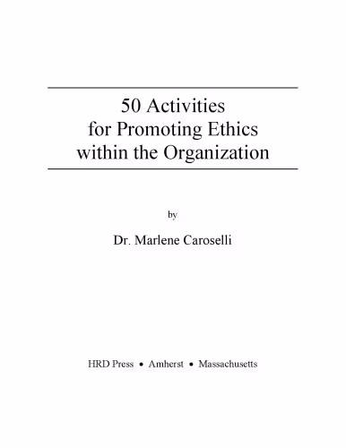خرید و دانلود نسخه کامل کتاب 50 Activities for Promoting Ethics within the Organization
