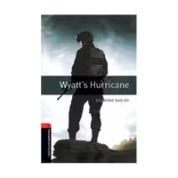 Oxford Bookworms 3 Wyatts Hurricane