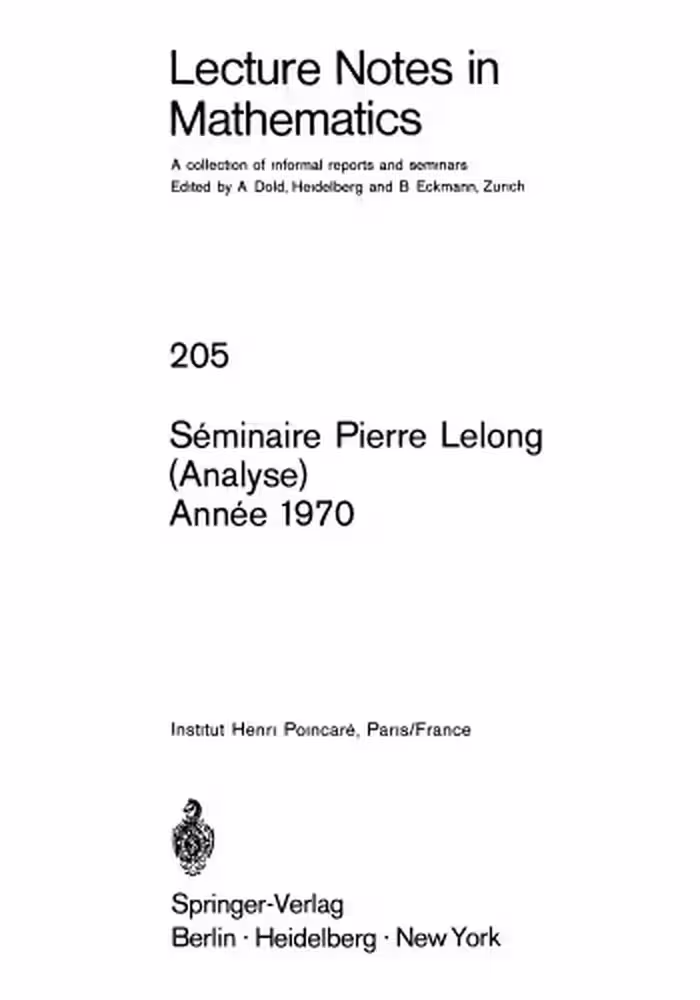 خرید و دانلود نسخه کامل کتاب Seminaire Pierre Lelong (Analyse) Annee 1970