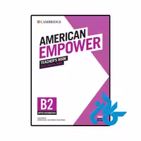 کتاب معلم American Empower Upper Intermediate B2 Teachers Book ( کتاب معلم امریکن امپاور آپر اینترمدیت B2)