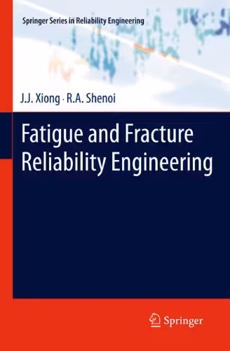 خرید و دانلود نسخه کامل کتاب Fatigue and Fracture Reliability Engineering