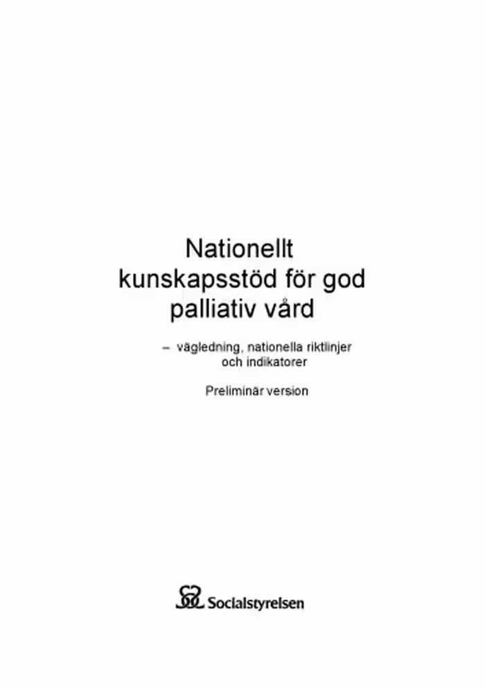 خرید و دانلود نسخه کامل کتاب Nationellt kunskapsstöd för god palliativ vård – vägledning, nationella riktlinjer och indikatorer. Preliminär version