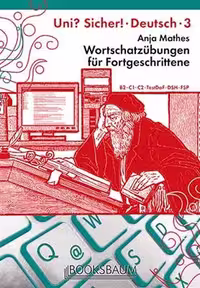 دانلود کتاب UNI? SICHER! 3 (B2-C1-C2) Wortschatzübungen für Fortgeschrittene   MP3