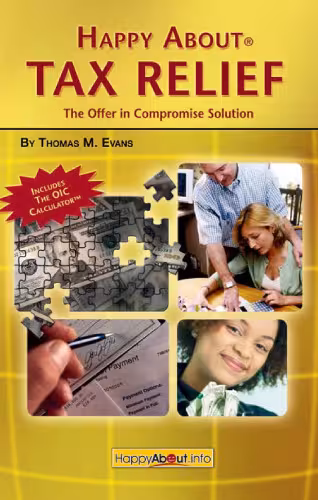 خرید و دانلود نسخه کامل کتاب Happy About Tax Relief: The Offer in Compromise Solution