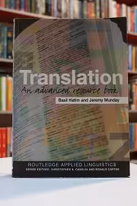 Translation An Advanced Resource Book