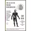 کتاب The Tale of the Dueling Neurosurgeons اثر Sam Kean انتشارات Back Bay Books