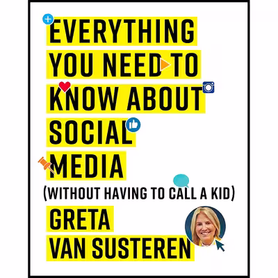 کتاب Everything You Need to Know about Social Media اثر Greta Van Susteren انتشارات Simon &amp; Schuster