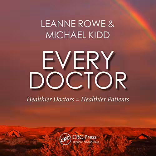 󾕇 دانلود کتاب Every Doctor - Healthier Doctors - Healthier Patients, 2019 - دانلود کتاب های دانشگاهی