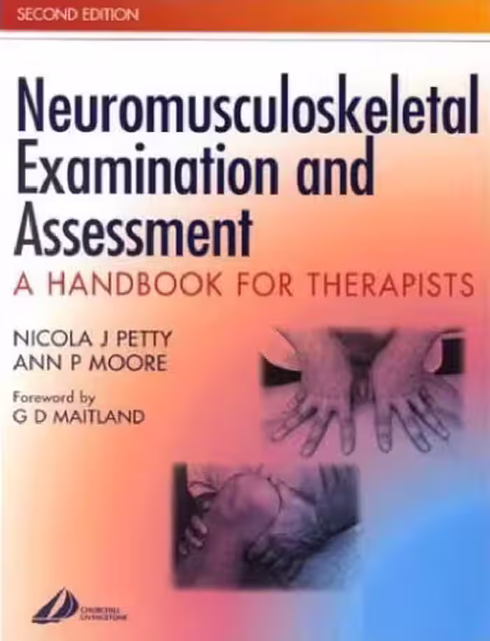 خرید و دانلود نسخه کامل کتاب Neuromusculoskeletal Examination and Assessment: A Handbook for Therapists (2nd Edition)