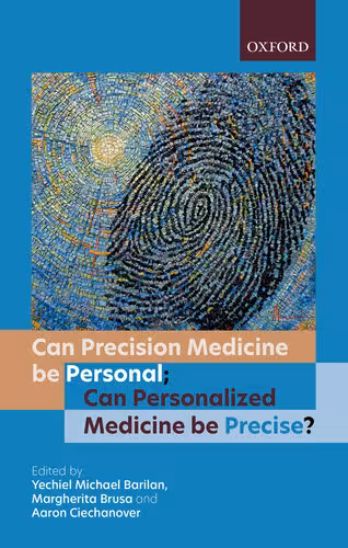 خرید و دانلود نسخه کامل کتاب Can precision medicine be personal; Can personalized medicine be precise?