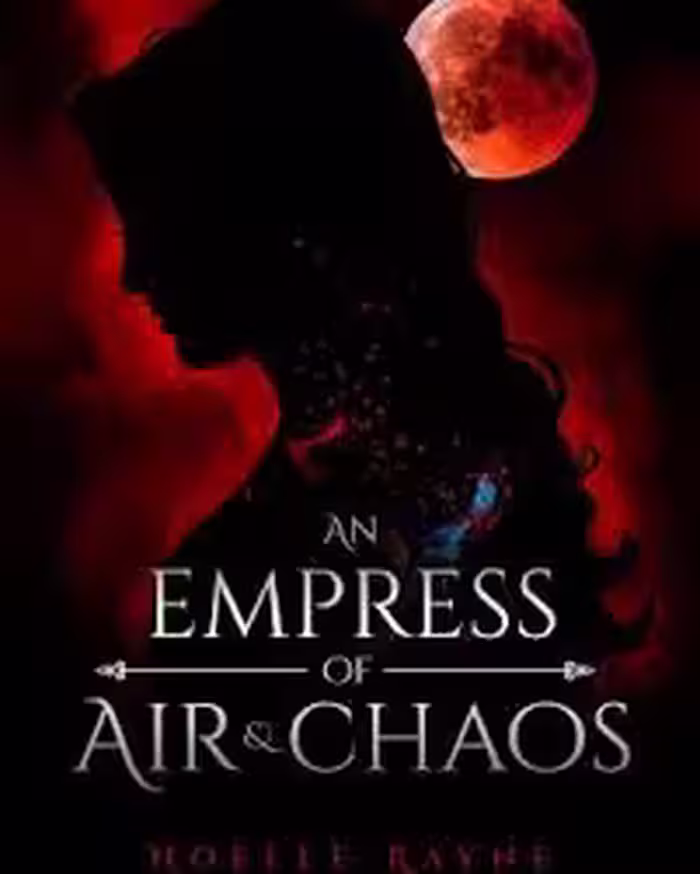 کتاب An Empress of Air and Chaos (رمان ملکه هوا و هرج و مرج)