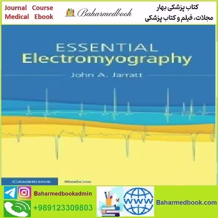 Essential Electromyography TRUE PDF price 1€ - کتاب پزشکی بهار