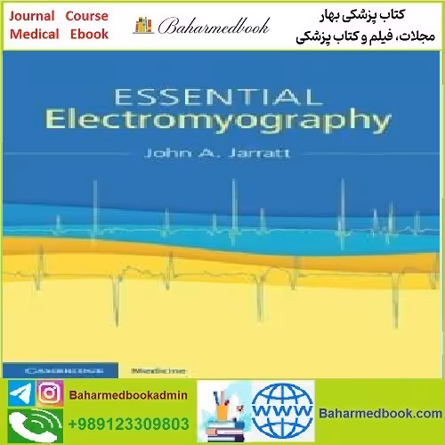 Essential Electromyography TRUE PDF price 1€ - کتاب پزشکی بهار