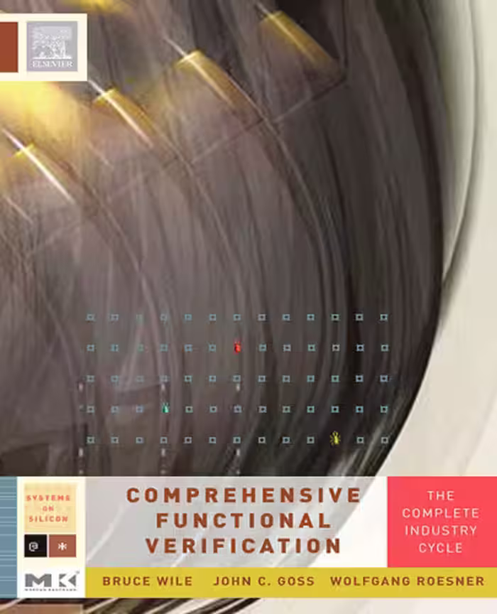 خرید و دانلود نسخه کامل کتاب Comprehensive Functional Verification: The Complete Industry Cycle (Systems on Silicon)