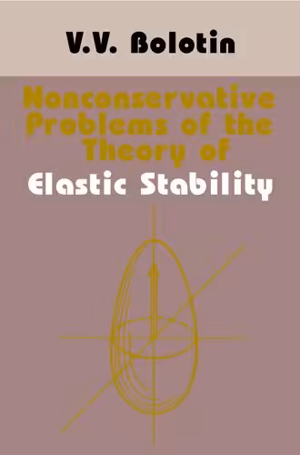 خرید و دانلود نسخه کامل کتاب Nonconservative Problems of the Theory of Elastic Stability