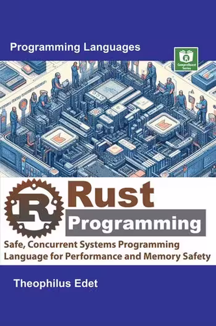 خرید و دانلود نسخه کامل کتاب Rust Programming: Safe, Concurrent Systems Programming Language for Performance and Memory Safety