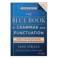 خرید و دانلود نسخه کامل کتاب The Blue Book of Grammar and Punctuation An Easy-To-Use Guide with Clear Rules, Real-World Examples, and Reproducible Quizzes by Straus, Jane