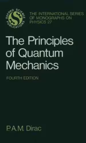 خرید و دانلود نسخه کامل کتاب The Principles of Quantum Mechanics (Fourth Edition, Revised)