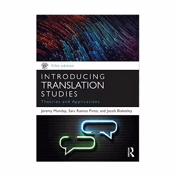 Introducing Translation Studies Theories and Applications Fifth Edition اینترودیوسینگ ترنسلیشن استادیز ویرایش پنجم