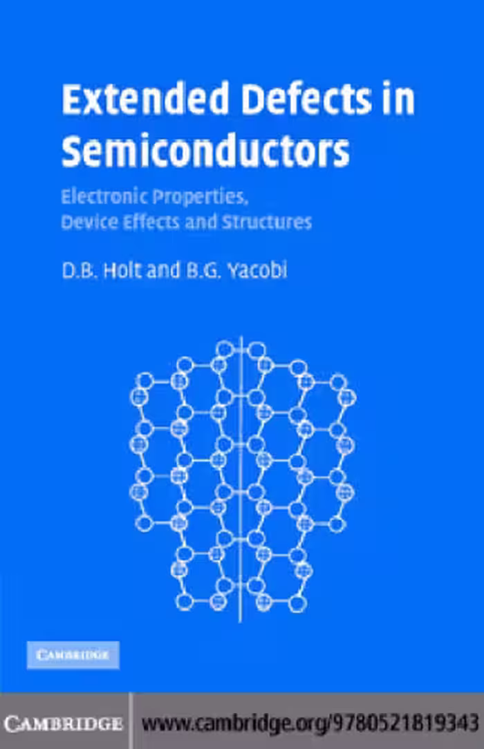 خرید و دانلود نسخه کامل کتاب Extended Defects in Semiconductors: Electronic Properties, Device Effects and Structures