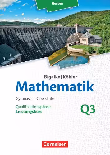 خرید و دانلود نسخه کامل کتاب Bigalke/Köhler Mathematik Leistungskurs 3. Halbjahrk - Hessen - Band Q3: Schülerbuch