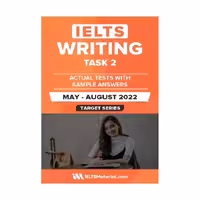 IELTS WRITING TASK 2 ACTUAL TESTS WITH SAMPLE ANSWERS May August 2022 آیلتس رایتینگ تسک دو اکچوال تست می آگوست