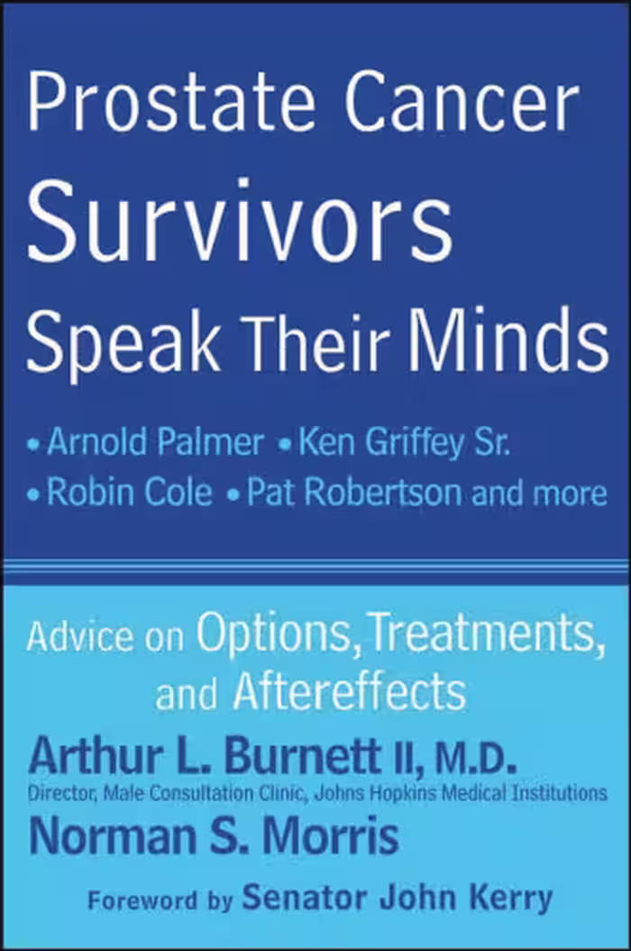 خرید و دانلود نسخه کامل کتاب Prostate Cancer Survivors Speak Their Minds: Advice on Options, Treatments, and Aftereffects