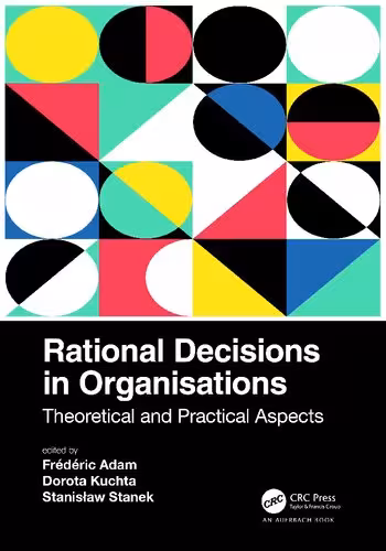 خرید و دانلود نسخه کامل کتاب Rational Decisions in Organisations: Theoretical and Pracitcal Aspects