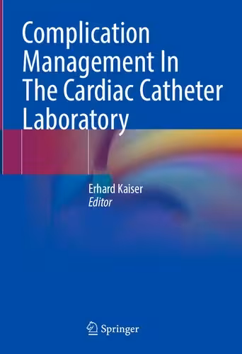 خرید و دانلود نسخه کامل کتاب Complication Management In The Cardiac Catheter Laboratory