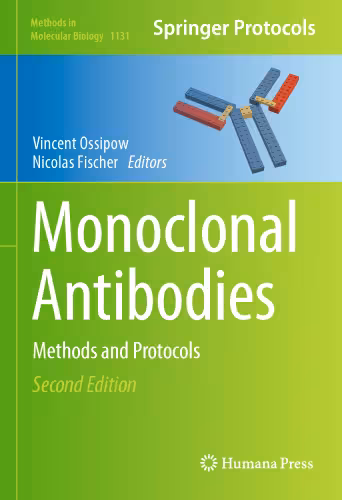 خرید و دانلود نسخه کامل کتاب Monoclonal Antibodies: Methods and Protocols