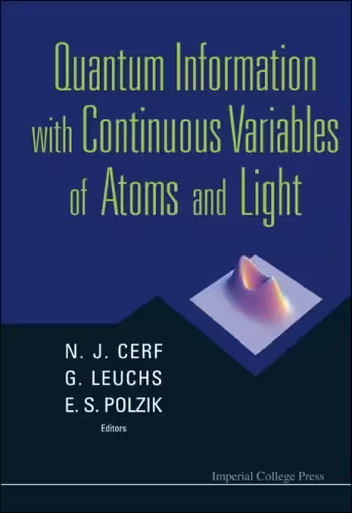خرید و دانلود نسخه کامل کتاب Quantum Information With Continuous Variables of Atoms and Light