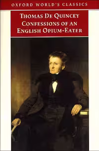 خرید و دانلود نسخه کامل کتاب Confessions of an English Opium-Eater: and Other Writings (Oxford World's Classics)