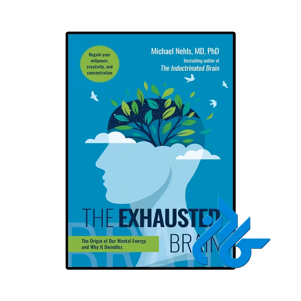 کتاب The Exhausted Brain (رمان مغز خسته)