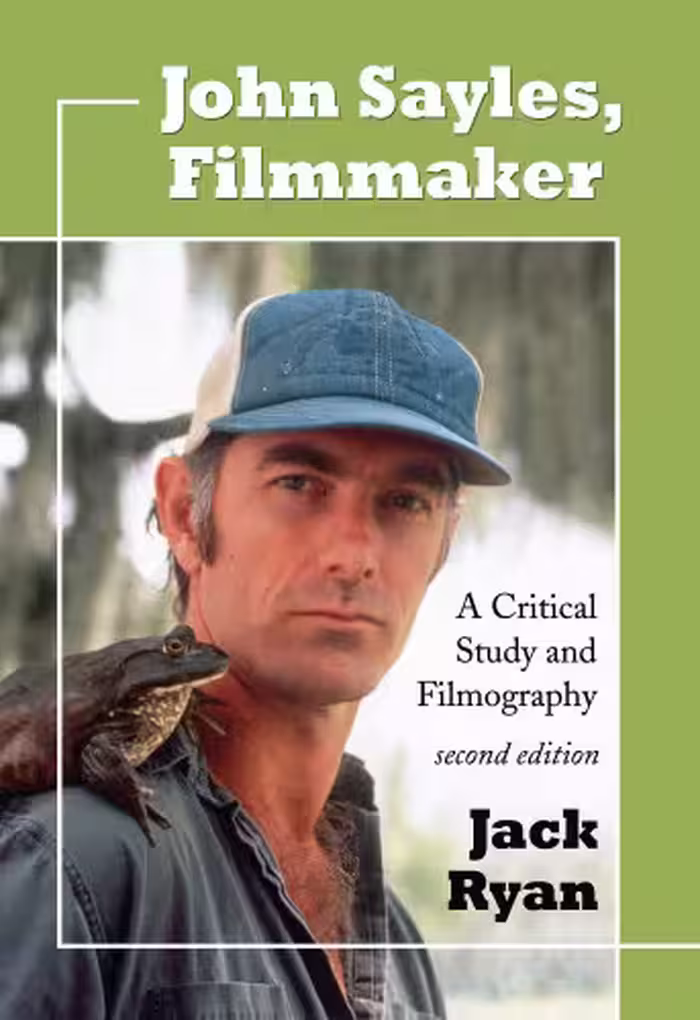 خرید و دانلود نسخه کامل کتاب John Sayles, Filmmaker: A Critical Study and Filmography, 2d ed.