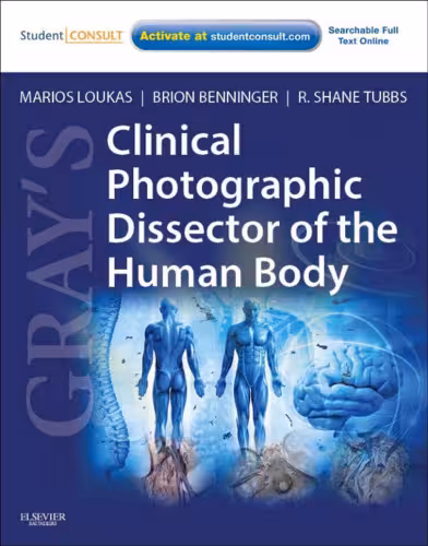 خرید و دانلود نسخه کامل کتاب Gray’s Clinical Photographic Dissector of the Human Body