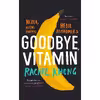 کتاب Goodbye Vitamin اثر Rachel Khong انتشارات Scribner UK