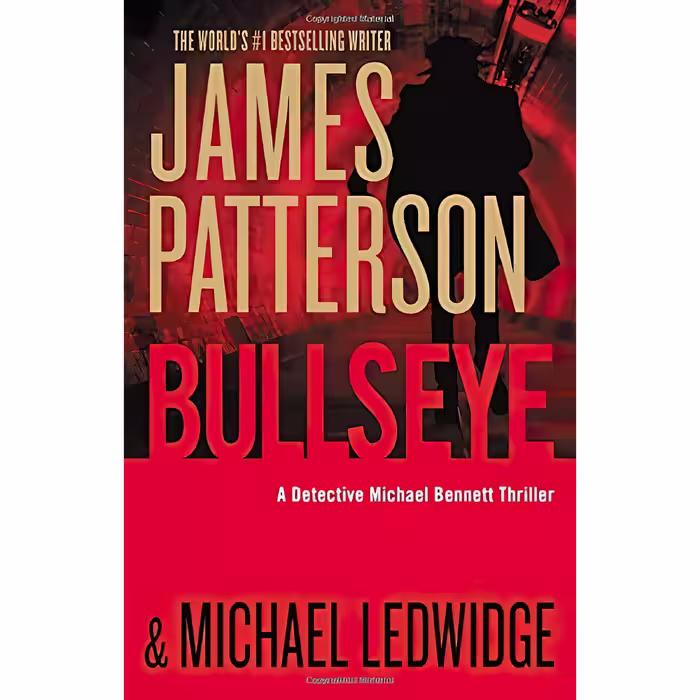 کتاب Bullseye اثر James Patterson and Michael Ledwidge انتشارات Grand Central Publishing