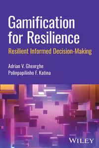 خرید و دانلود نسخه کامل کتاب Gamification for Resilience : Resilient Informed Decision-Making