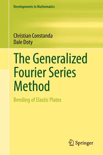 خرید و دانلود نسخه کامل کتاب The Generalized Fourier Series Method: Bending of Elastic Plates