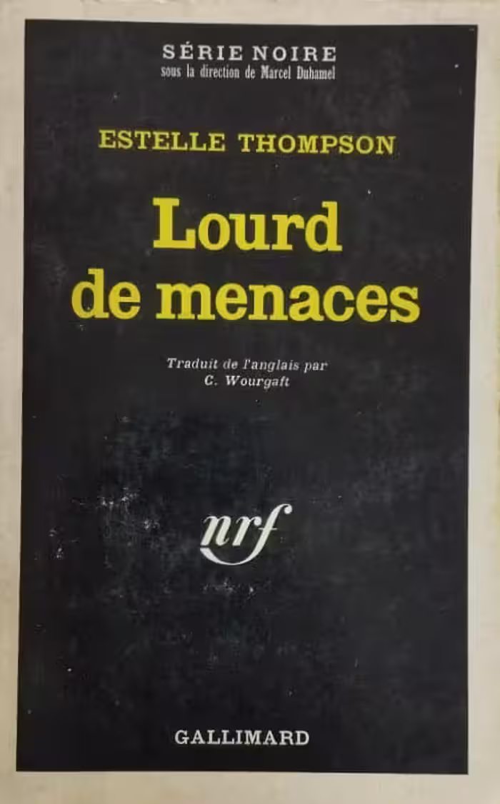 Lourd de menaces | Estelle Thompson